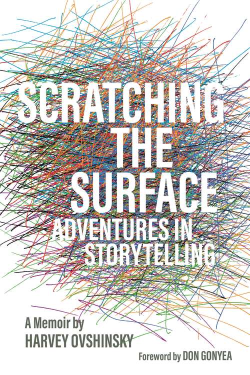 Book cover of Scratching the Surface: Adventures in Storytelling (Painted Turtle)