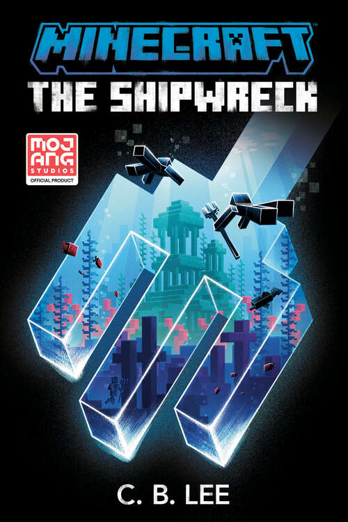 Book cover of Minecraft: An Official Minecraft Novel (Minecraft)