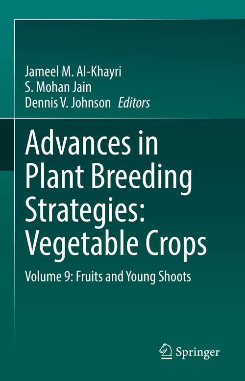 Book cover of Advances in Plant Breeding Strategies: Volume 9: Fruits and Young Shoots (1st ed. 2021)