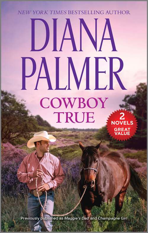 Book cover of Cowboy True: True Blue Cowboy Of Interest (Reissue)