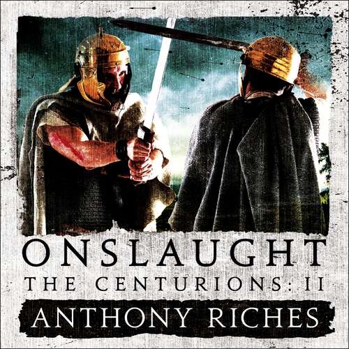 Book cover of Onslaught: The Centurions II (The Centurions)