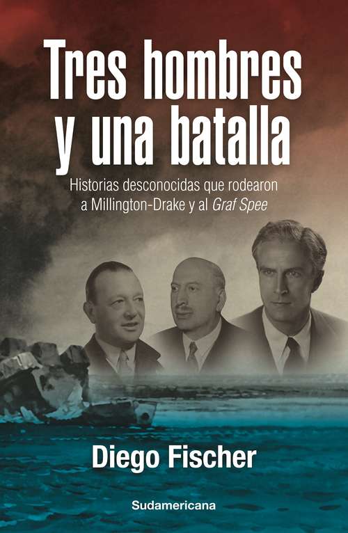 Book cover of Tres hombres y una batalla