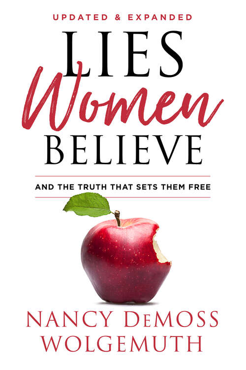 Book cover of Lies Women Believe: And the Truth that Sets Them Free