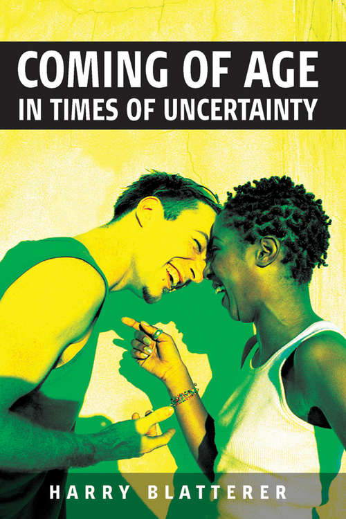 Book cover of Coming Of Age In Times Of Uncertainty