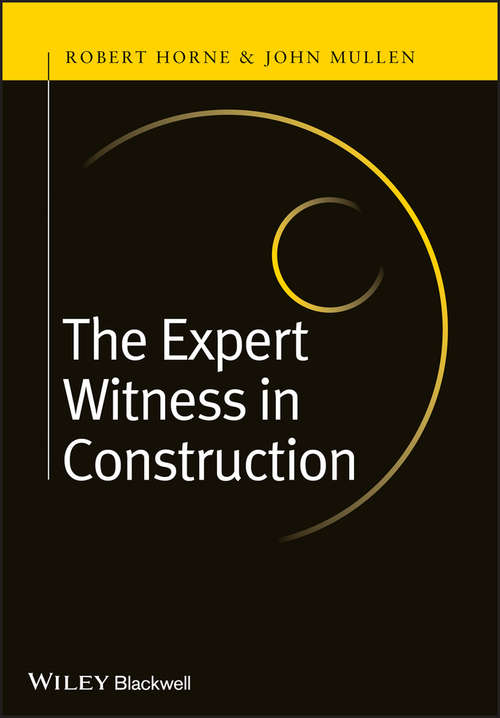 Book cover of The Expert Witness in Construction