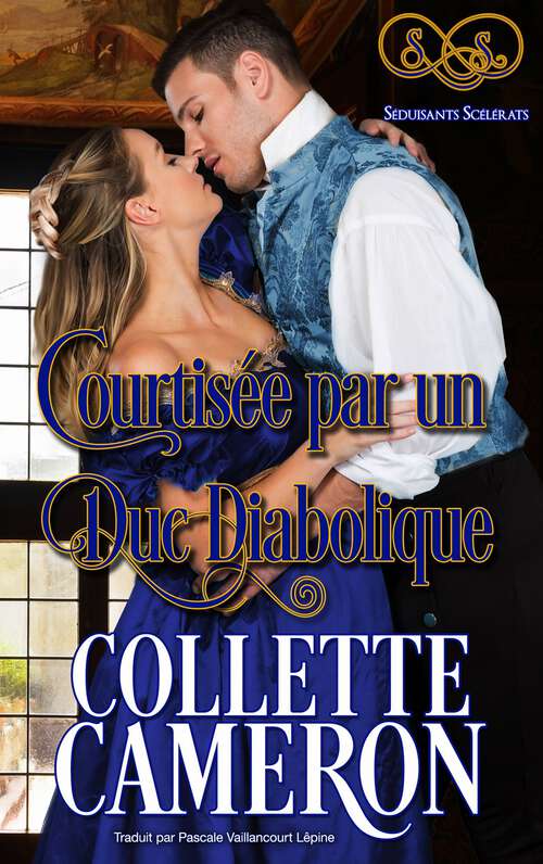 Book cover of Courtisée par un duc diabolique (Séduisants Scélérats #5)