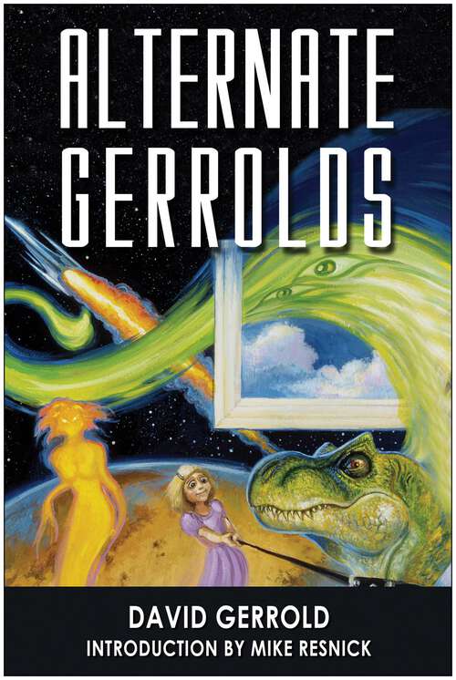 Book cover of Alternate Gerrolds: An Assortment of Fictitious Lives