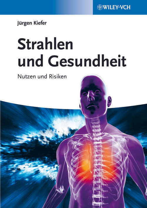 Book cover of Strahlen und Gesundheit: Nutzen und Risiken