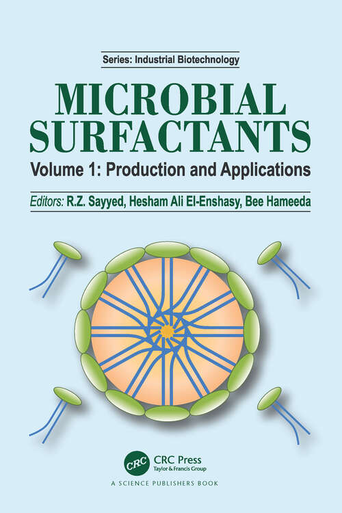 Book cover of Microbial Surfactants: Volume I: Production and Applications (Industrial Biotechnology)