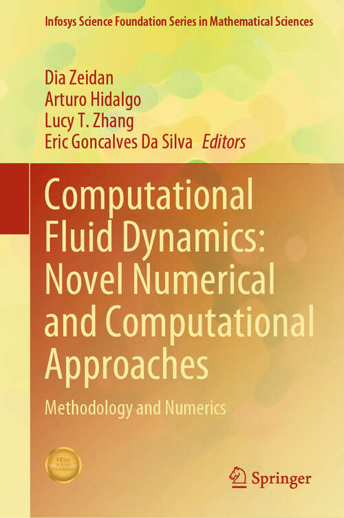 Book cover of Computational Fluid Dynamics: Methodology and Numerics (Infosys Science Foundation Series)