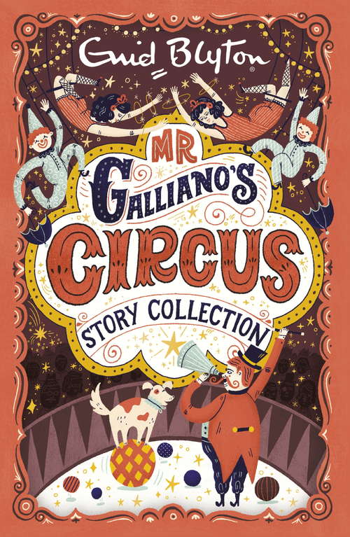 Book cover of Mr Galliano's Circus Story Collection (Bumper Short Story Collections #3)