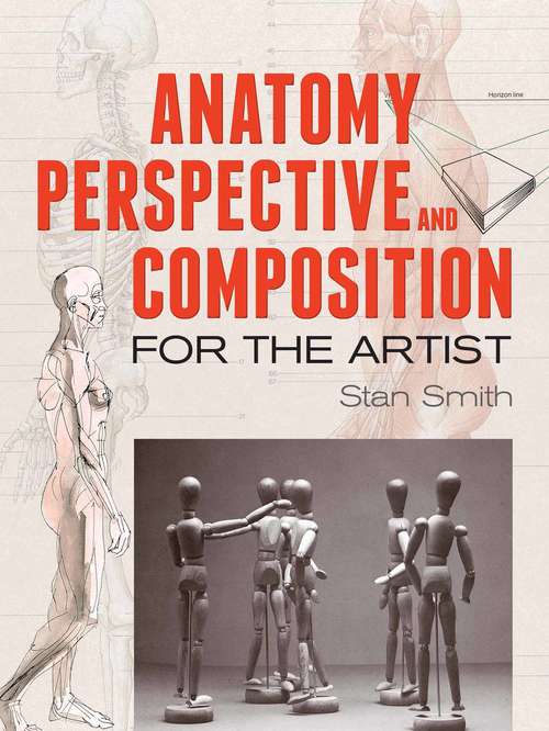 Book cover of Anatomy, Perspective and Composition for the Artist (Dover Art Instruction)