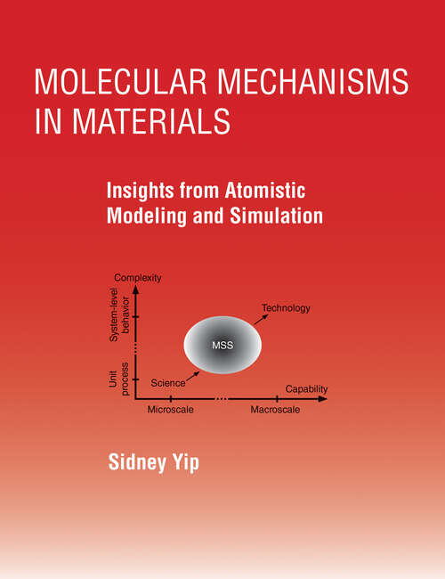 Book cover of Molecular Mechanisms in Materials: Insights from Atomistic Modeling and Simulation