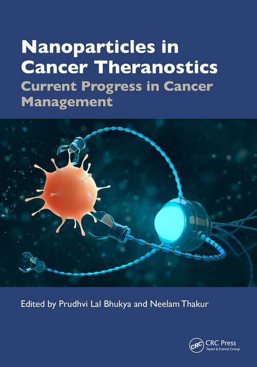 Book cover of Nanoparticles in Cancer Theranostics: Current Progress in Cancer Management