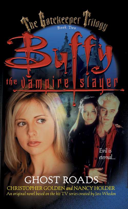 Book cover of Ghost Roads (Buffy the Vampire Slayer)
