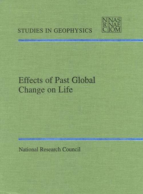 Book cover of Effects of Past Global Change on Life