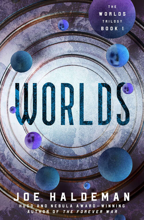 Book cover of Worlds: A Novel Of The Near Future (Digital Original) (The Worlds Trilogy #1)