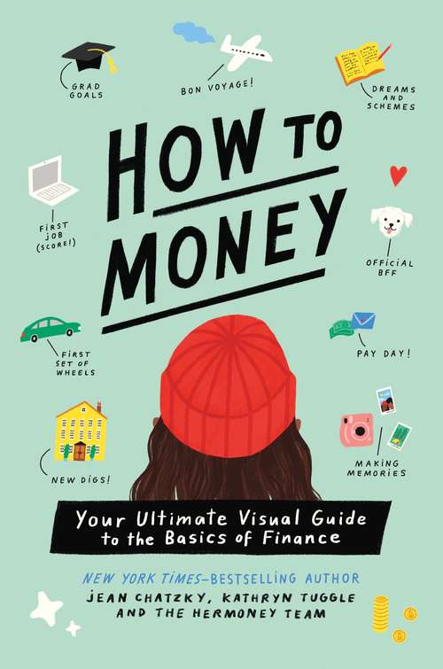 Book cover of How to Money: Your Ultimate Visual Guide to the Basics of Finance