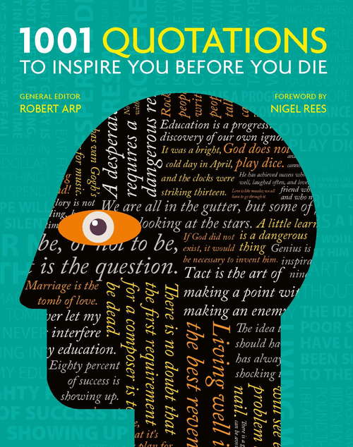 Book cover of 1001 Quotations to inspire you before you die (1001)