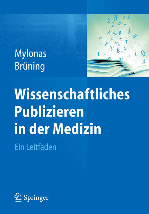 Book cover of Wissenschaftliches Publizieren in der Medizin: Ein Leitfaden