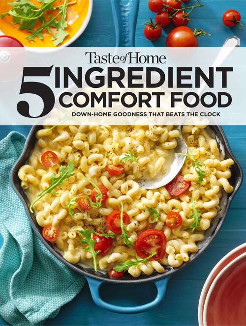 Book cover of Taste of Home 5 Ingredient Comfort Food