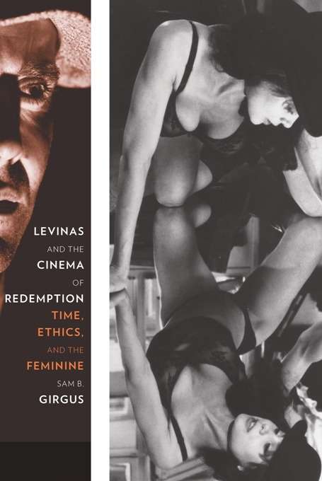 Book cover of Levinas and the Cinema of Redemption: Time, Ethics, and the Feminine (Film and Culture Series)