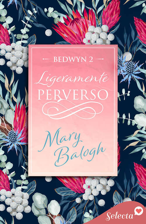 Book cover of Ligeramente perverso (Bedwyn: Volumen 2)