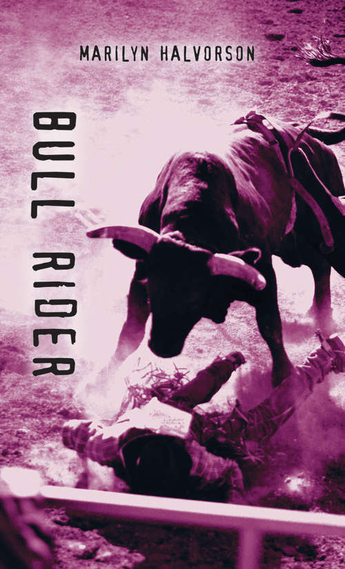 Book cover of Bull Rider: (bull Rider) (Orca Soundings)