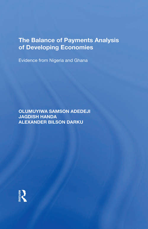 Book cover of The Balance of Payments Analysis of Developing Economies: Evidence from Nigeria and Ghana