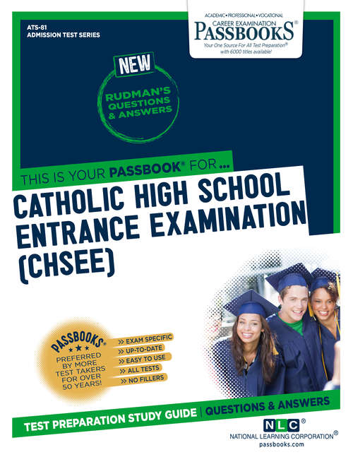 Book cover of CATHOLIC HIGH SCHOOL ENTRANCE EXAMINATION (CHSEE): Passbooks Study Guide (Admission Test Series)