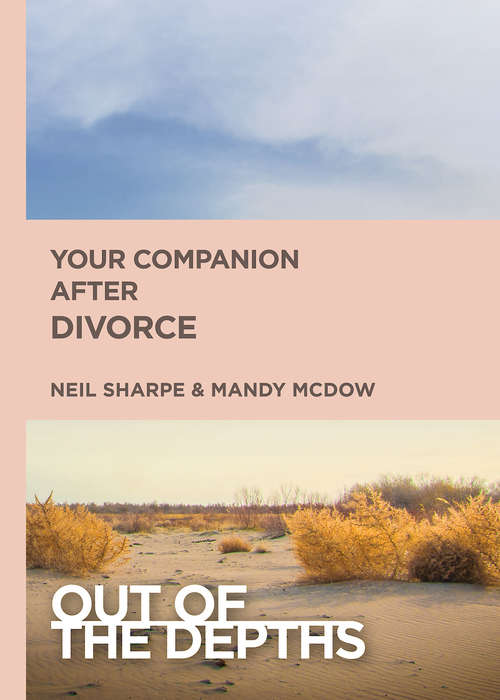 Book cover of Out of the Depths: Your Companion After Divorce