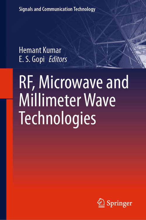 Book cover of RF, Microwave and Millimeter Wave Technologies (2024) (Signals and Communication Technology)