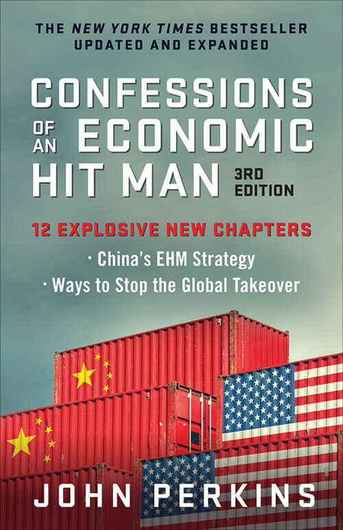 Book cover of Confessions of an Economic Hit Man, 3rd Edition (3)