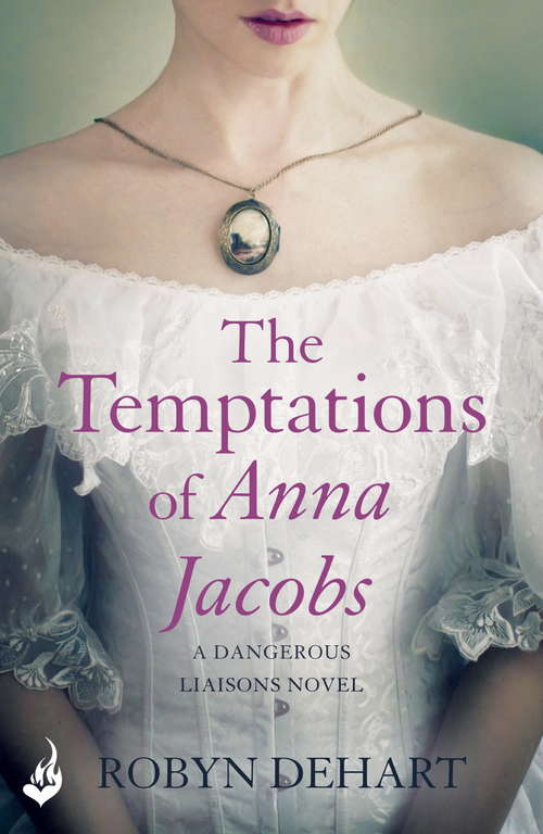 Book cover of The Temptations of Anna Jacobs: Dangerous Liaisons Book 2 (Dangerous Liasons)