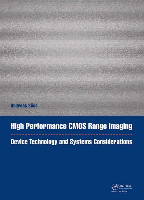 Book cover of High Performance CMOS Range Imaging: Device Technology and Systems Considerations (Devices, Circuits, and Systems)