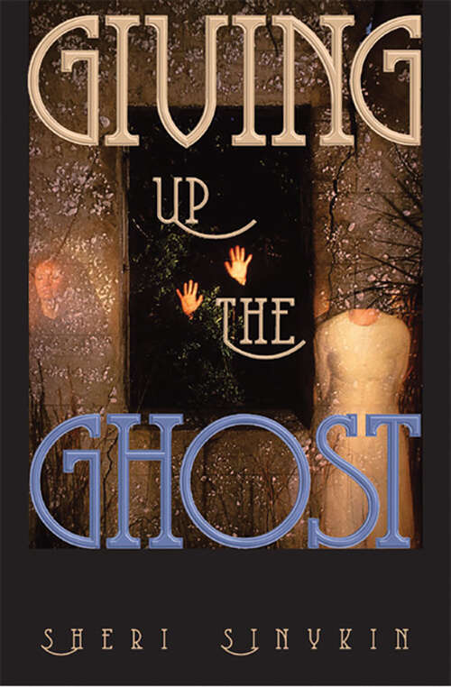 Book cover of Giving Up the Ghost