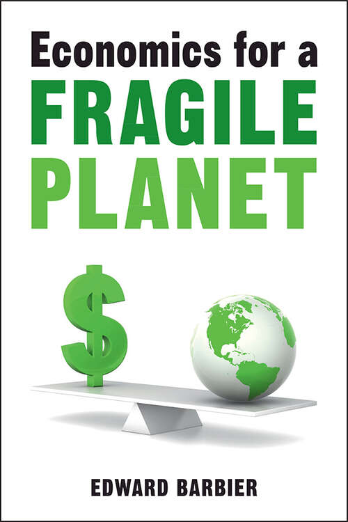 Book cover of Economics for a Fragile Planet: Rethinking Markets, Institutions and Governance
