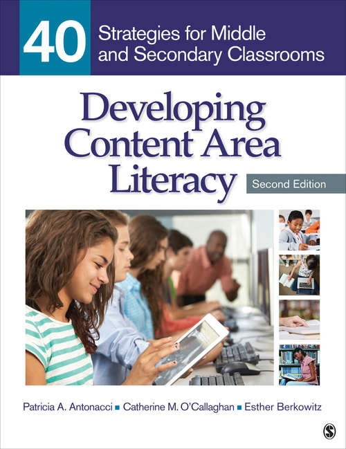 Book cover of Developing Content Area Literacy: 40 Strategies for Middle and Secondary Classrooms (Second Edition)