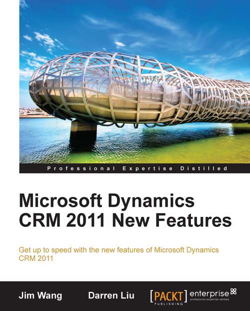 Book cover of Microsoft Dynamics CRM 2011 New Features: The real-world tutorial