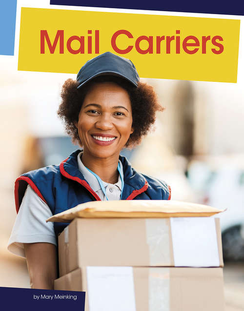 Book cover of Mail Carriers (Jobs People Do)