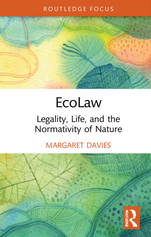 Book cover of EcoLaw: Legality, Life, and the Normativity of Nature