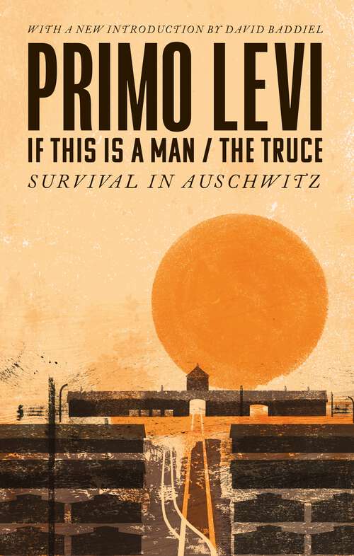 Book cover of If This Is A Man/The Truce: And, The Truce