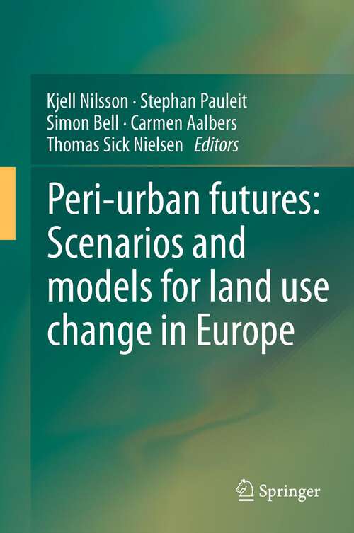 Book cover of Peri-urban futures: Scenarios and models for land use change in Europe