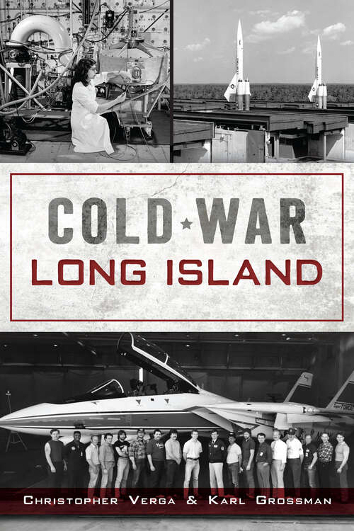 Book cover of Cold War Long Island (Military)