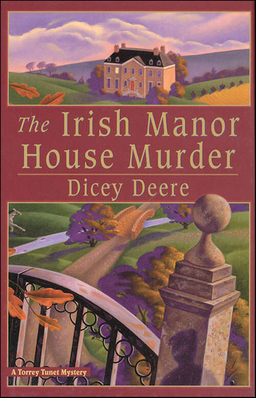 Book cover of The Irish Manor House Murder: A Torrey Tunet Mystery (Torrey Tunet Mysteries #2)