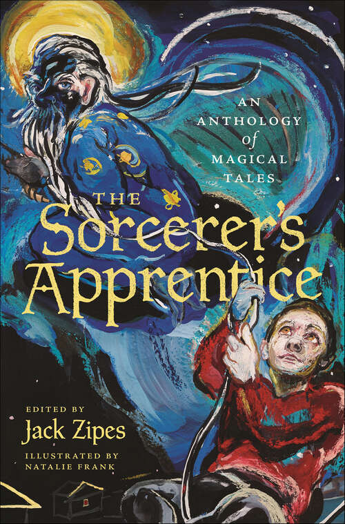 Book cover of The Sorcerer's Apprentice: An Anthology of Magical Tales