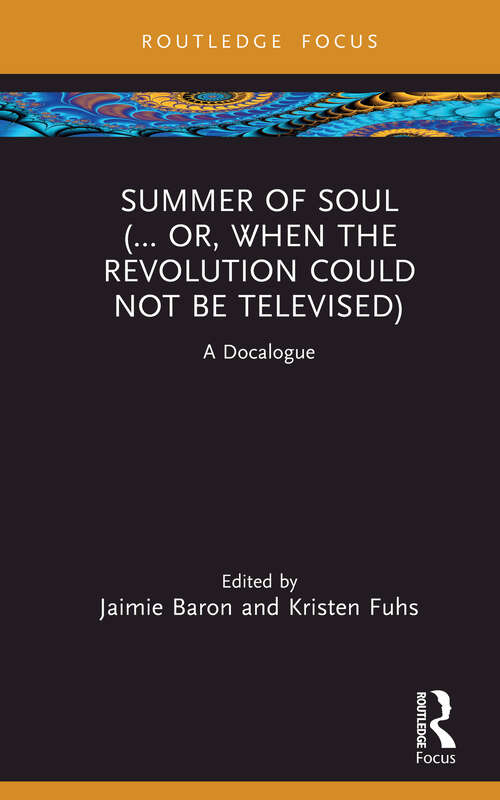 Book cover of Summer of Soul: A Docalogue (Docalogue)