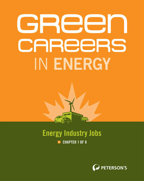 Book cover of Green Careers in Energy: Chapter 1 of 8