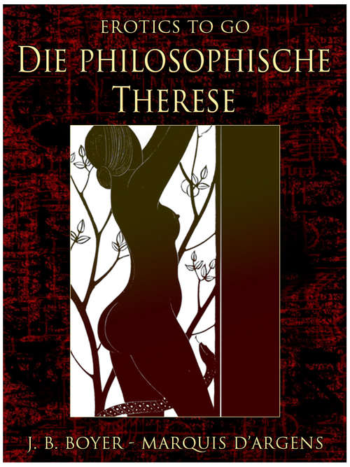 Book cover of Die philosophische Therese: Revised Edition Of Original Version (Erotics To Go)