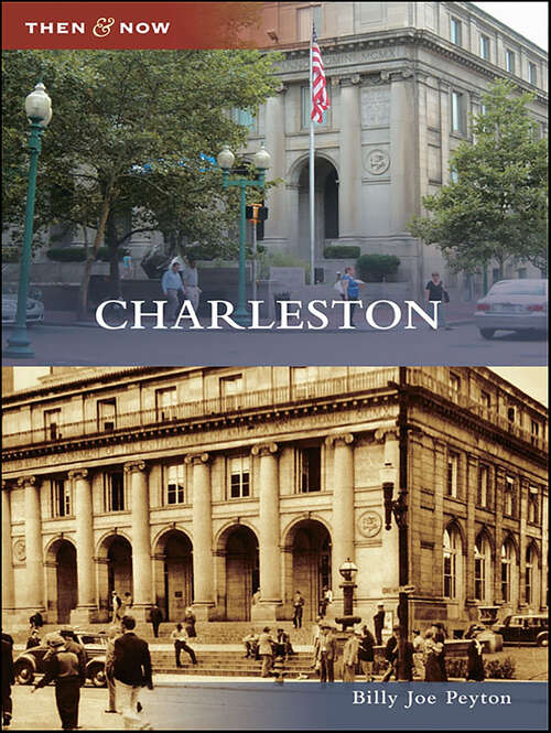 Book cover of Charleston (Then and Now)